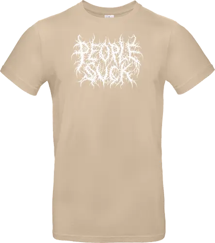 People Suck - people suck, death metal, introverted, anti social, metalhead, black metal, misanthropy, dark aesthetic, heavy metal, deathcore, cyber sigilism, edgy typography, dark art, introvert humor, streetwear - Standard T-Shirt
