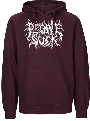 People Suck - people suck, death metal, introverted, anti social, metalhead, black metal, misanthropy, dark aesthetic, heavy metal, deathcore, cyber sigilism, edgy typography, dark art, introvert humor, streetwear - Fairtrade Hoodie