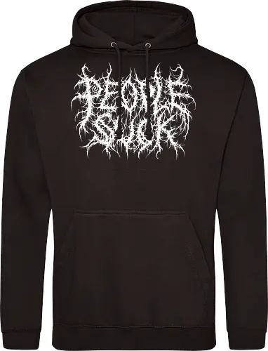 People Suck - people suck, death metal, introverted, anti social, metalhead, black metal, misanthropy, dark aesthetic, heavy metal, deathcore, cyber sigilism, edgy typography, dark art, introvert humor, streetwear - Standard Hoodie