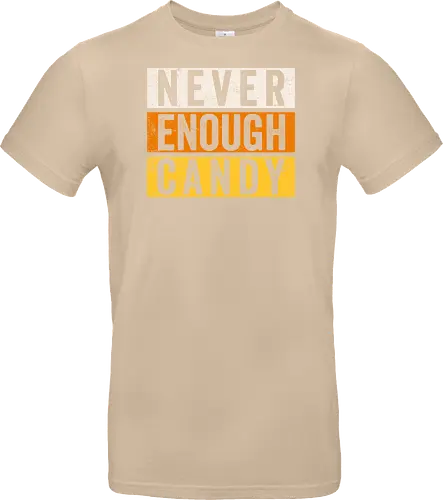 Never Enough Candy - retro, vintage, candy, halloween, autumn, fall, quote, lettering - Standard T-Shirt