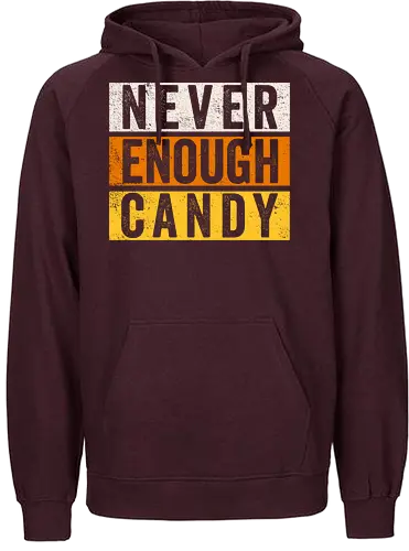 Never Enough Candy - retro, vintage, candy, halloween, autumn, fall, quote, lettering - Fairtrade Hoodie