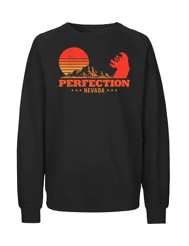 Desert Perfection  - 90s, cult classic, desert, desert landscape, geek, graboids, halloween, horror, monster, movies, nevada, perfection, retro, tremors, vintage - Fairtrade Sweatshirt