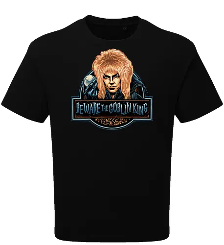 Beware the Goblin King - fantasy, Movie, film, classic movie, fiction, fictional, character, creature - Oversize T-Shirt