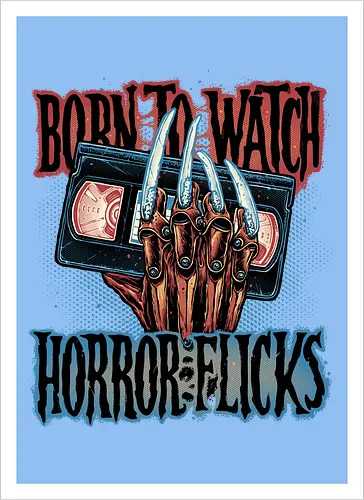 Born to Watch Horror Flicks - Horror, Halloween, horror movies, video tape, classic movies, classic - Kunstdruck