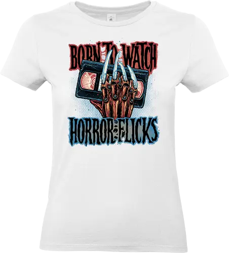 Born to Watch Horror Flicks - Horror, Halloween, horror movies, video tape, classic movies, classic - Standard T-Shirt (Frauen)