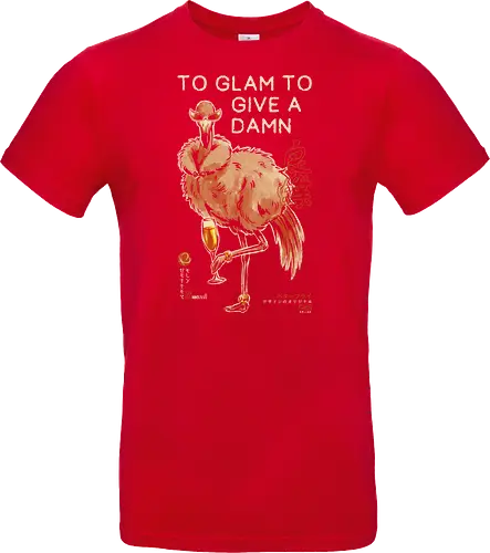 To Glam To Give a Damn - ostrich, funny, vintage, retro, japanese, quote, glam, champagne, fabulous, sassy, art print, funny bird, attitude, sunglasses, mood - Standard T-Shirt