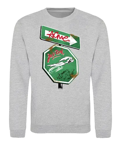 the runner sign acme - acme, coyote, mayhem, cartoon, 90s, 80s, kids, comedy, retro cartoon, dumbwaystodie, tnt, bomb, dynamite - Sweatshirt