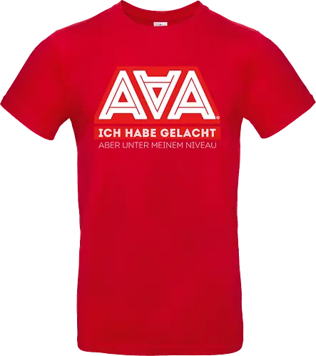AAA - Ich habe gelacht - AAA, Alliteration am Arsch, poComicast - Standard T-Shirt