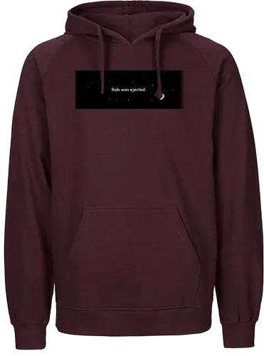 Bob was ejected - nerdstar, nerdstar.tv, bob - Fairtrade Hoodie