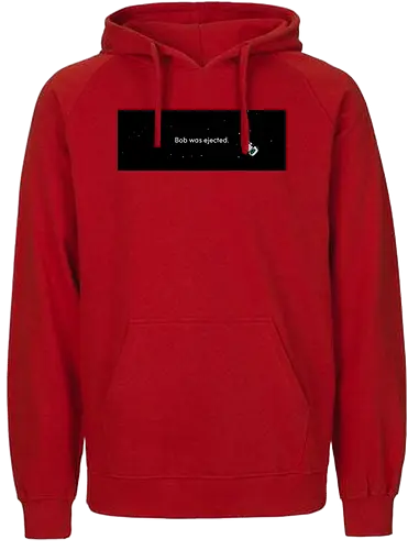 Bob was ejected - nerdstar, nerdstar.tv, bob - Fairtrade Hoodie