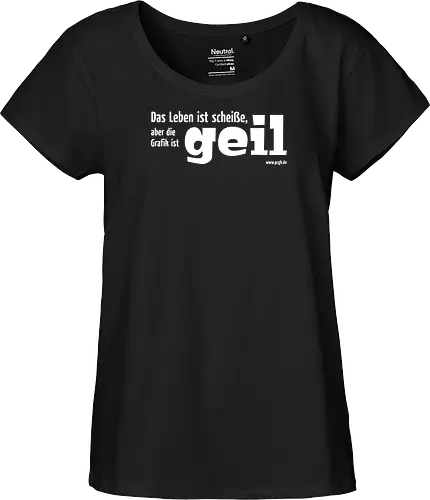Das Leben ist Scheiße... - pcgames, spruch, gamer, shirt, tshirt - Fairtrade Girl Shirt