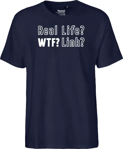 Real Life? Wtf?