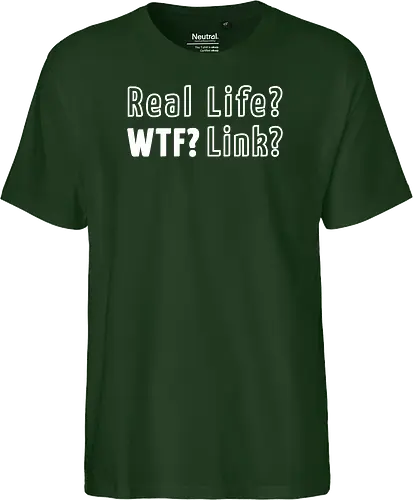 Real Life? Wtf?