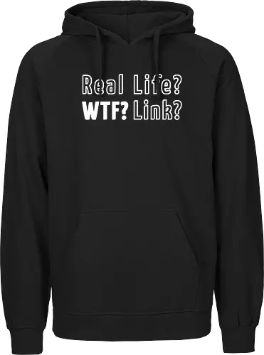 Real Life? Wtf?