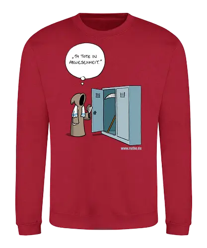 Ruthe - Tod Anrufe - Ruthe, Ralph Ruthe, tod, Anruf in Abwesenheit - Sweatshirt