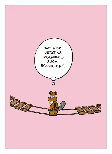 Ruthe - Biberbrücke - Ruthe, Ralph Ruthe, comics, biber, Brücke - Kunstdruck
