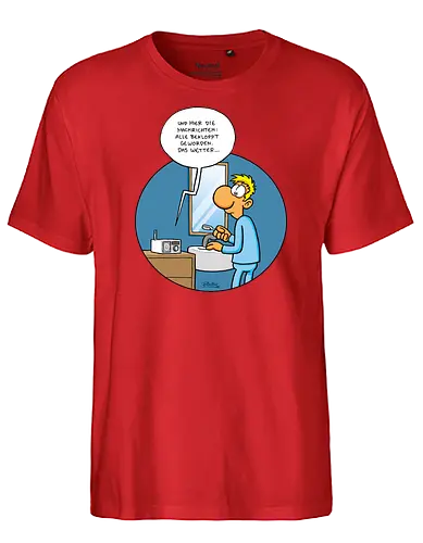 RUTHE - BEKLOPPT - Ruthe, Ralph Ruthe, Alle Bekloppt, comic, Nachrichten - Fairtrade T-Shirt