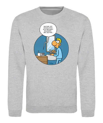 RUTHE - BEKLOPPT - Ruthe, Ralph Ruthe, Alle Bekloppt, comic, Nachrichten - Sweatshirt