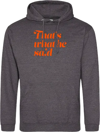 Donnie O'Sullivan - That's what he said