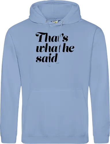 Donnie O'Sullivan - That's what he said (Black)