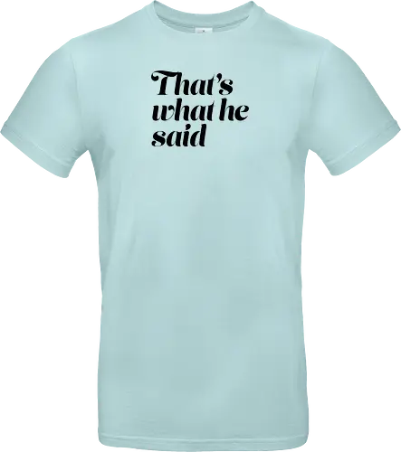 Donnie O'Sullivan - That's what he said (Black)