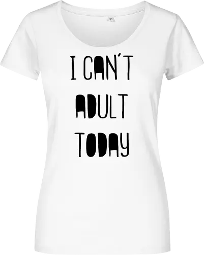 I can't adult today
