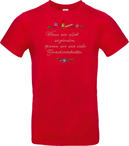 Alles Anzünden - Standard T-Shirt