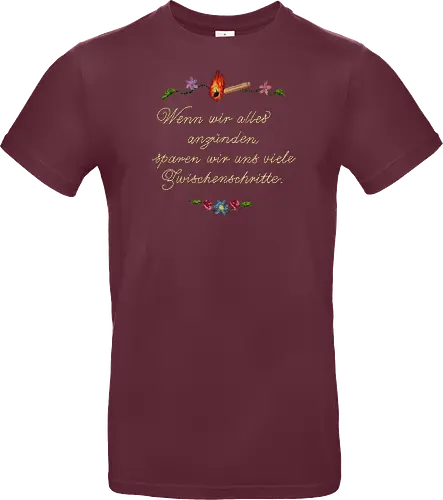 Alles Anzünden - Standard T-Shirt