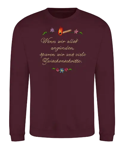 Alles Anzünden - Sweatshirt