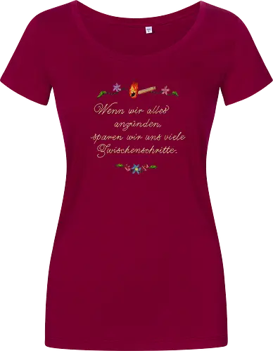 Alles Anzünden - Damen T-Shirt