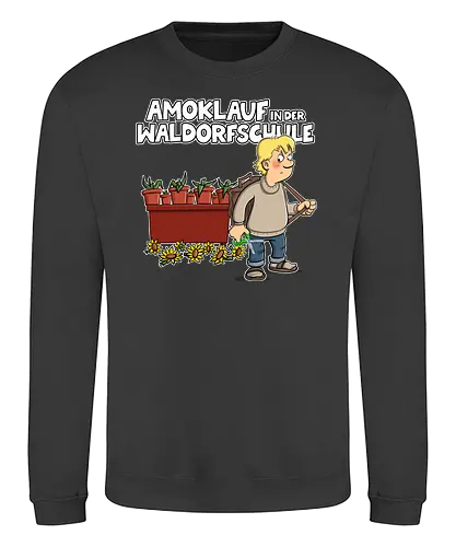 Amoklauf in der Waldorfschule - tot aber lustig, Michael Holtschulte, schule - Sweatshirt