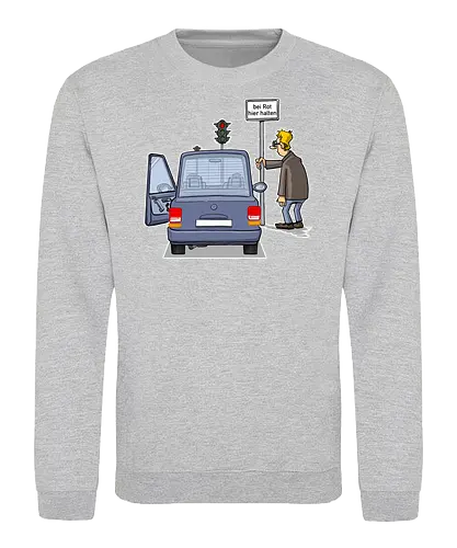 Bei Rot hier halten - tot aber lustig, Michael Holtschulte, bei rot, halten, stumpf - Sweatshirt
