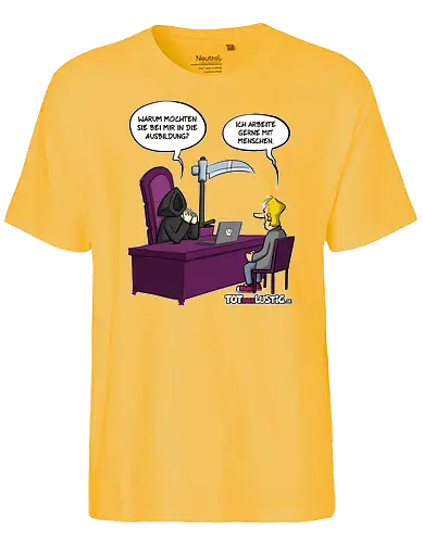 Mit Menschen arbeiten - tot aber lustig, mit menschen arbeiten, comic, tod, bewerbung - Fairtrade T-Shirt