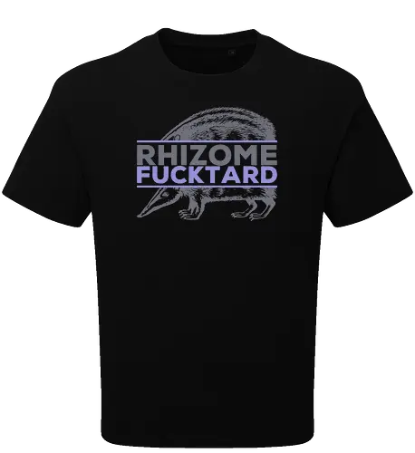 Rhizome Fucktard