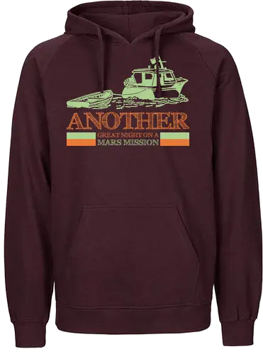 Another great night on a Mars mission - Fairtrade Hoodie