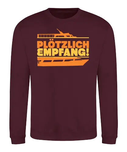 Plötzlich Empfang! - Sweatshirt