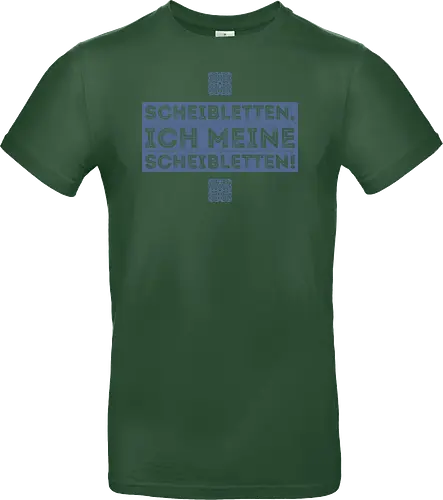 Scheibletten, ich meine Scheibletten!