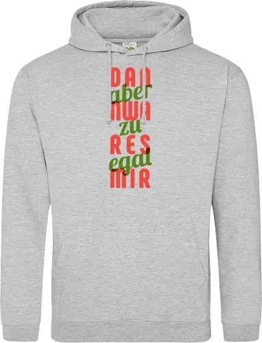 Dann war es mir aber zu egal