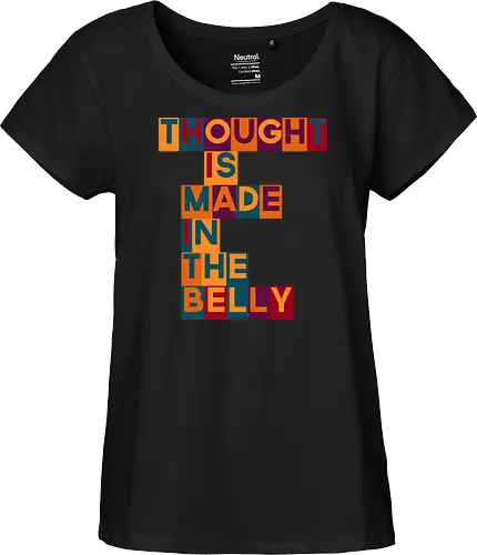 Thought is made in the belly