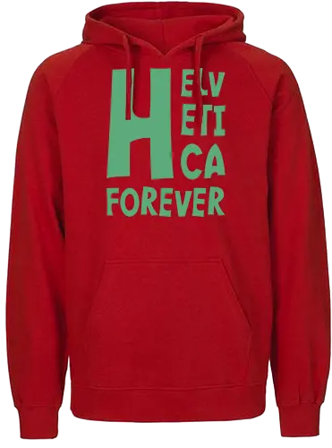 Helvetica Forever - Fairtrade Hoodie