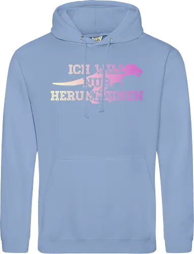 Ich will nur herummeinen