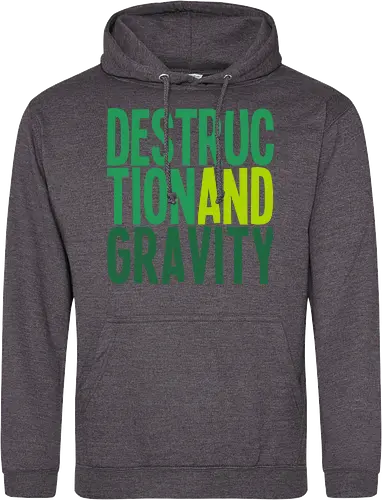 Destruction and Gravity