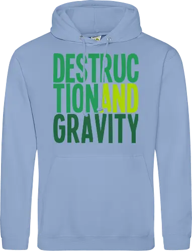 Destruction and Gravity