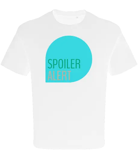 Spoiler Alert