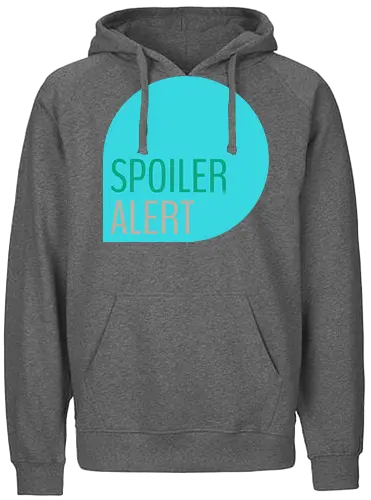 Spoiler Alert - Fairtrade Hoodie