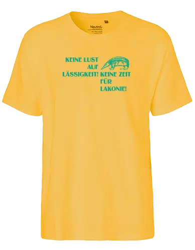 Keine Lust auf Lässigkeit! - Fairtrade T-Shirt