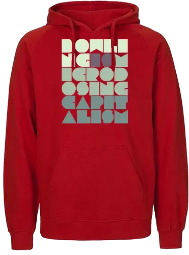 Bowling is microdosing capitalism - Fairtrade Hoodie