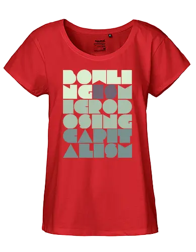 Bowling is microdosing capitalism - Fairtrade Girl Shirt