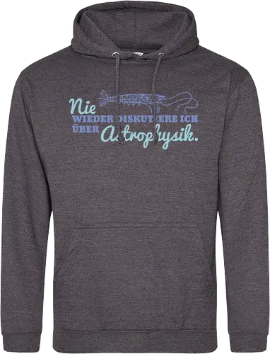 Nie wieder diskutiere ich über Astrophysik