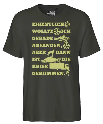 Eigentlich wollte ich gerade anfangen - Fairtrade T-Shirt